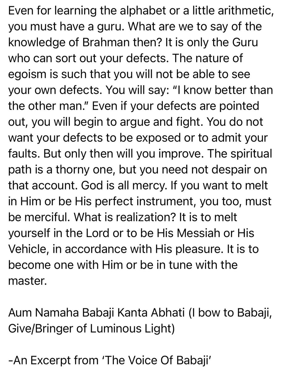 ombabajiom's tweet photo. The spiritual path is a thorny one, but you need not despair. God is all mercy. If you want to melt in Him or be His perfect instrument, you too, must be merciful. What is realization? It’s to become one with the Lord or be in tune with the master.
Aum Namaha Babaji Kanta Abhati! https://t.co/7xUdqnBEMO