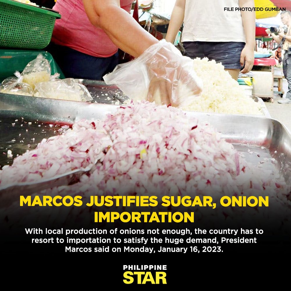 The Philippine Star on X: "President Marcos said the country needs to  import onions and sugar to temper prices. https://t.co/wdValogDFS |  @onenewsph https://t.co/B2fjzyeG6h" / X