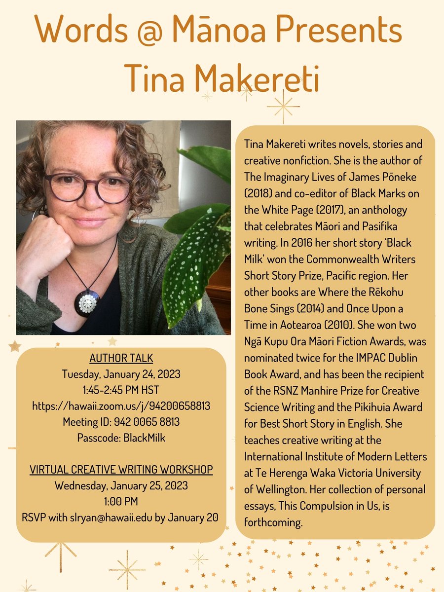 Please join us for our first event of the new year! On Tuesday, January 24, 1:45-2:45 PM HST, @TinaMakereti will give a virtual talk about her work, with an online creative writing workshop at 1 PM on the 25th. See you there!