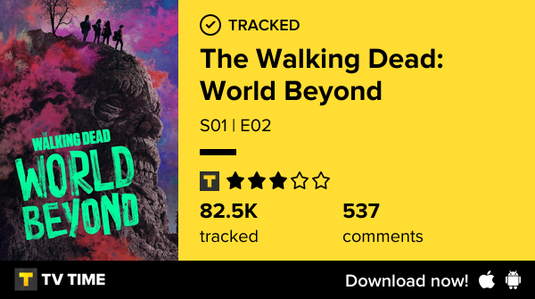 williamwmj's tweet photo. I've just watched episode S01 | E02 of The Walking Dead: World Beyond! #walkingdeadworldbeyond  https://t.co/D7fy2l9HNk #tvtime https://t.co/nLfsLYYwyM