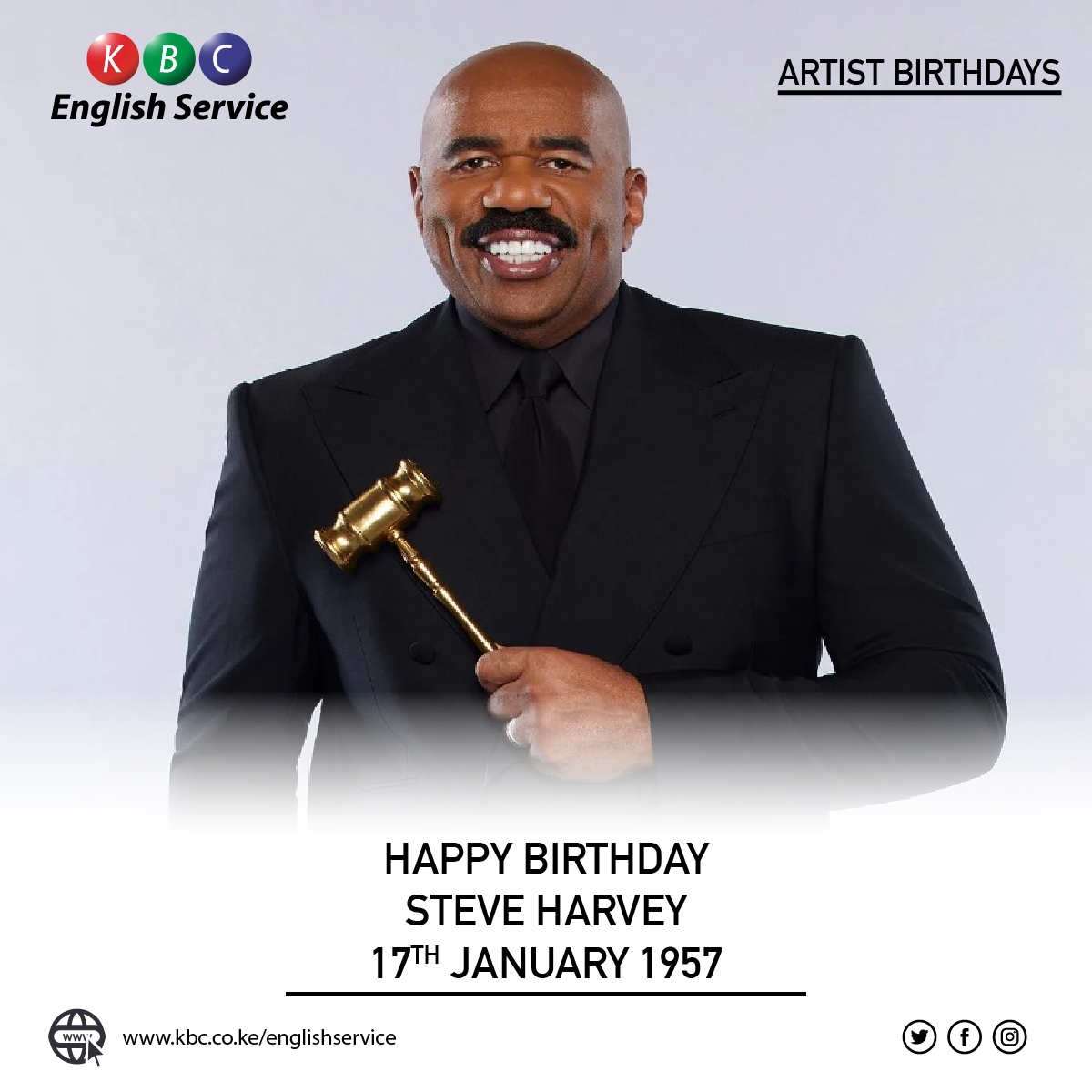 HAPPY BIRTHDAY 
STEVE HARVEY
BORN: 17TH JANUARY 1957

^PMN 