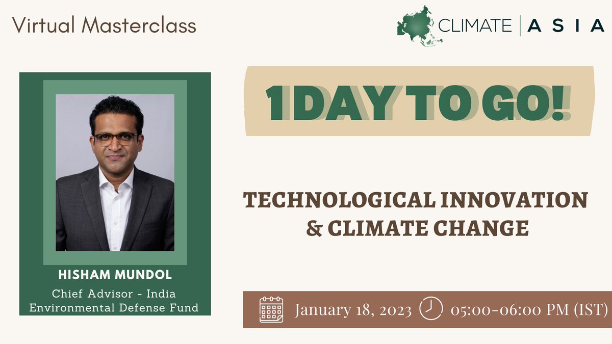 1 day to go!

 Join our masterclass on 'Technological Innovation & Climate Change'. Happening tomorrow (18 Jan 2023) from 05:00 to 06:00 PM (IST).

Hurry up and register! Registration link in the comment section.

#climateasia #masterclass #climatetechnology #climateaction