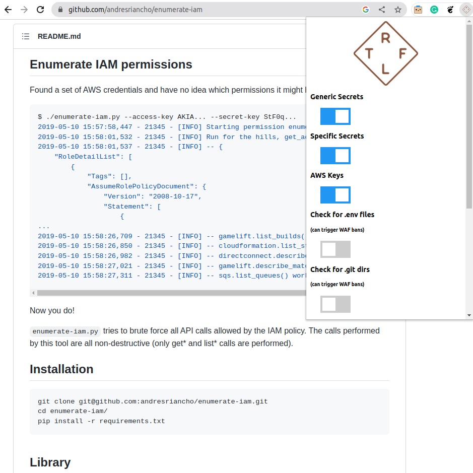 Bug Bounty Hint

You can use the Trufflehog Chrome extension for the automated gathering of AWS Keys and Generic/Specific secrets on the visited website.

Later, you can check AWS key validity & permissions using the following GitHub repository:
🔗 github.com/andresriancho/…

Cheers