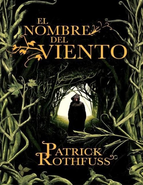 mlkocha's tweet photo. @TehSinapsis El nombre del viento - Patrick Rothfuss https://t.co/rioKLPh9yI