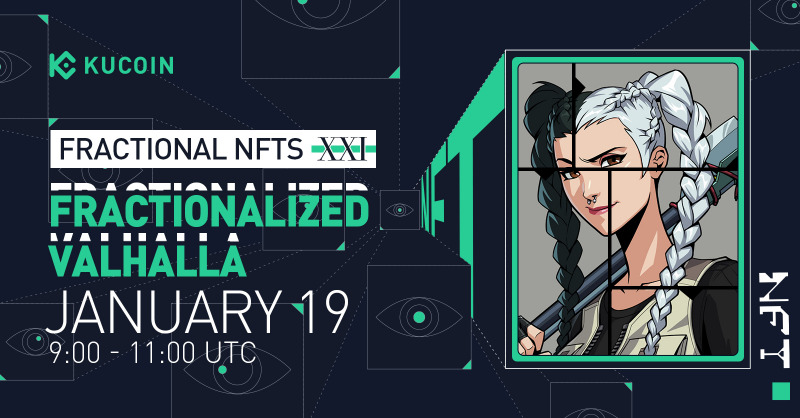 kucoincom's tweet photo. Introducing the 21st #KuCoin Fractional NFT - Fractionalized Valhalla: Limited Sale of 31,750,000 #hiVALHALLA @FractonProtocol

⏰Subscription will start at 09:00:00 on January 19, 2023