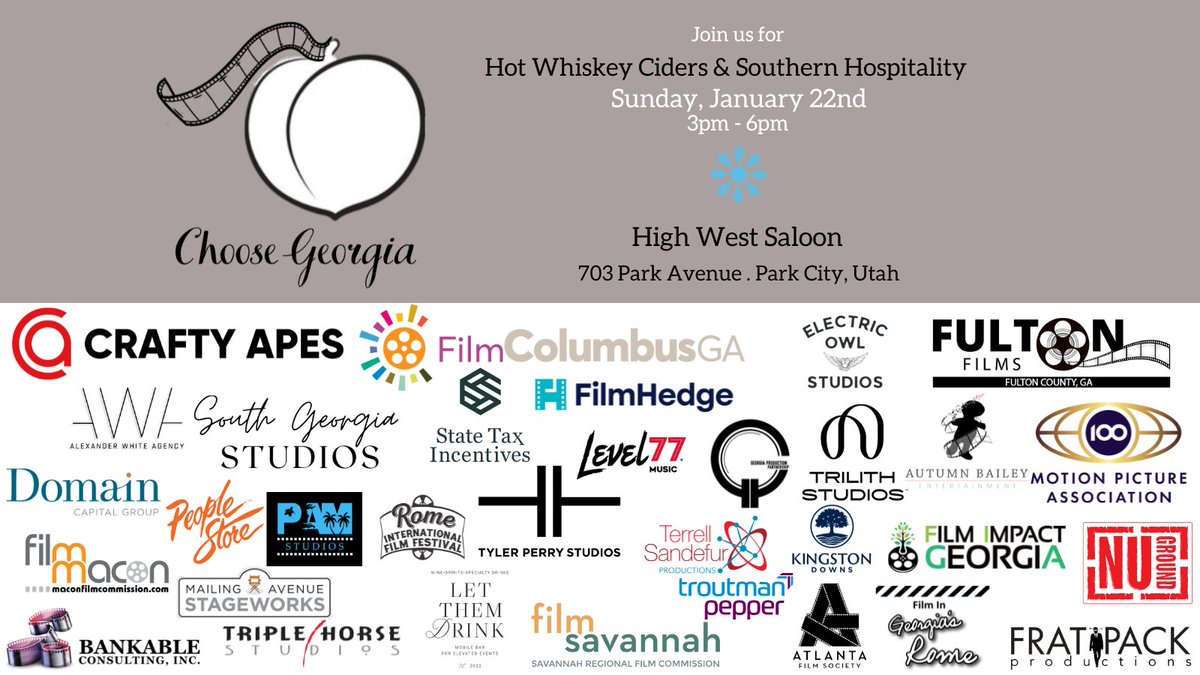 *Updated Poster: New Additional Sponsors*
📽️🍑 Choose Georgia party at Sundance Film Festival.
Sunday, January 22 at High West Saloon. Park City, Utah. 
Thank You to all of our Sponsors!