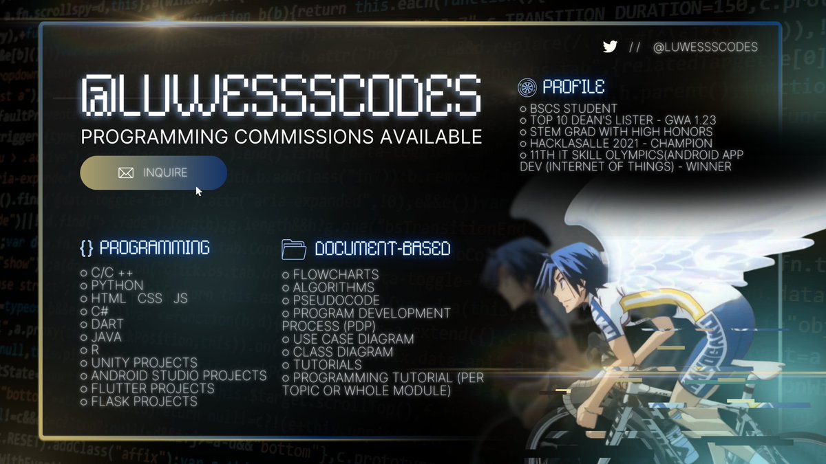 Welcome to 𝗟𝘂𝘄𝗲𝘀𝘀𝘀’ Commissions!
⌞ The code has been planted, executing program... ⌝ 

I offer programming services. Get to know more about me by checking my commsheet below!

Proofs: #LuwesssComms

Do not hesitate to dm me for inquiries.