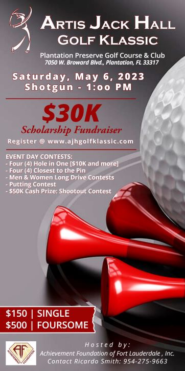 *** REGISTRATION IS NOW OPEN! ***

$150 | Single
$500 | Foursome

ajhgolfklassic.com/registration

#WhiteHotWeekend
#flakappas
#achievementftl
#ajhgolfklassic