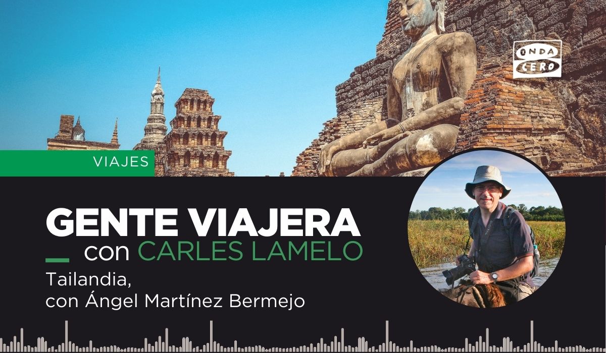 OndaViajeraOCR's tweet photo. 🌎 En Gente Viajera conocemos Tailandia a través de sus capitales históricas con Ángel Martínez Bermejo 📲 https://t.co/seMv5ukU1C https://t.co/X1Lys2umFX