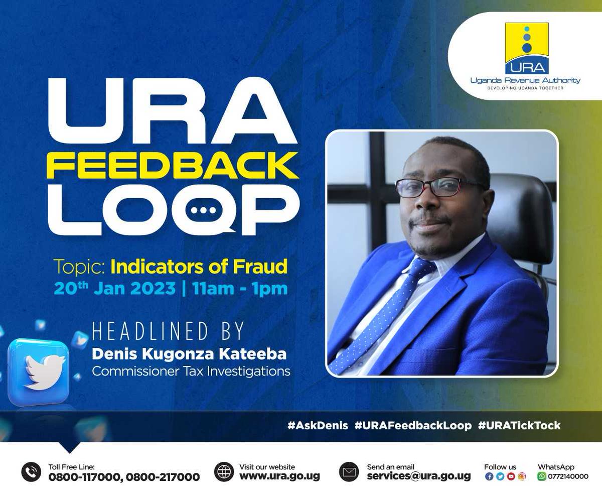 URAuganda's tweet photo. #AskDenis about the common 𝐈𝐧𝐝𝐢𝐜𝐚𝐭𝐨𝐫𝐬 𝐨𝐟 𝐓𝐚𝐱 𝐅𝐫𝐚𝐮𝐝 𝐢𝐧 𝐔𝐠𝐚𝐧𝐝𝐚 this Friday on the #URAFeedbackLoop.

Kindly note that -- Tax Fraud is any wrongful or criminal deception by a taxpayer intended to give him/her personal or financial gain. #TaxFraudAlertUG https://t.co/06EIRWtnKD