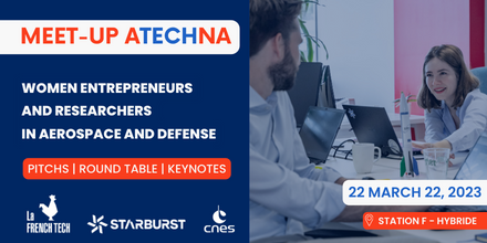 starburstaero's tweet photo. Share your project or initiative at the first meet-up dedicated to highlighting women entrepreneurs, leaders, & researchers in the A&D sector!
Supported by @LaFrenchTech | @CNES
🎤 Participate as a speaker: https://t.co/bfxBwZ6dCi
Follow this event online: https://t.co/iM6kc8G0V4 https://t.co/1T3viOKBgE