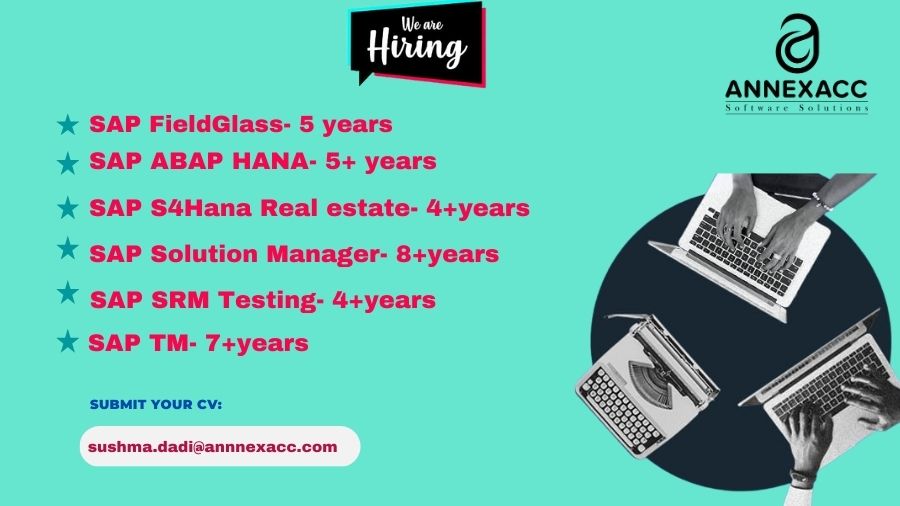 We are hiring!!!!!!!

Drop your resume at sushma.dadi@annexacc.com

#saptm #sapjobs #sapfieldglass #sapscm #opputinities #carrier #applynow #srvingnoticeperiod #jobsearch #immediatejoiner #saphana #sapabapconsultant #jobchange #experience #saptestmanager #panindia