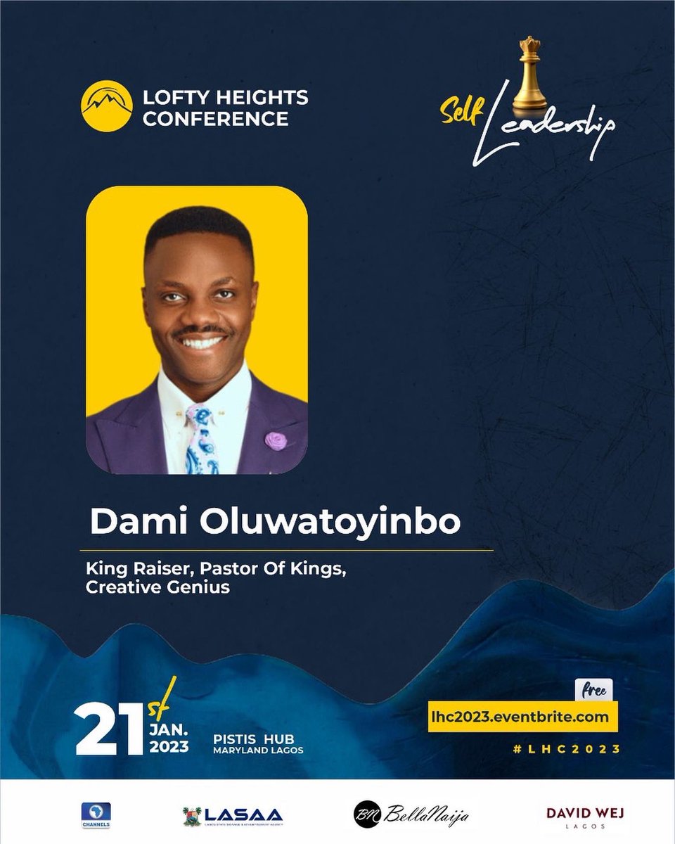 LoftyHeightsNG's tweet photo. The brillant, Creative Genius, white paper coach, Damilola Oluwatoyinbo @damioluwatoyinboglobal will be at #LHC2023 #SelfLeadership

Have you registered for the conference? If you haven’t, register here: https://t.co/cgZc6e6JT7

#LHC2023
#SelfLeadership
#LHCReloaded https://t.co/i9jqG7cIDv