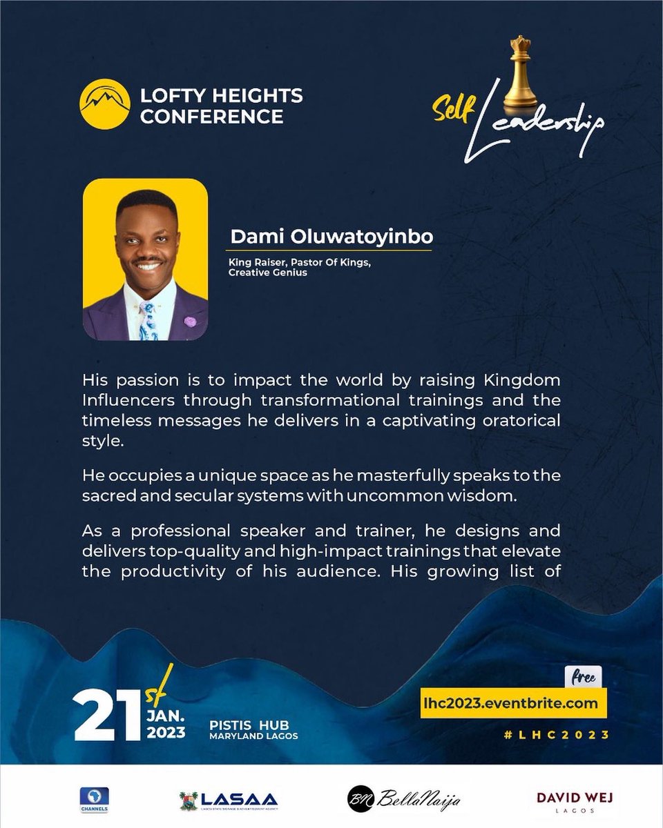 LoftyHeightsNG's tweet photo. The brillant, Creative Genius, white paper coach, Damilola Oluwatoyinbo @damioluwatoyinboglobal will be at #LHC2023 #SelfLeadership

Have you registered for the conference? If you haven’t, register here: https://t.co/cgZc6e6JT7

#LHC2023
#SelfLeadership
#LHCReloaded https://t.co/i9jqG7cIDv