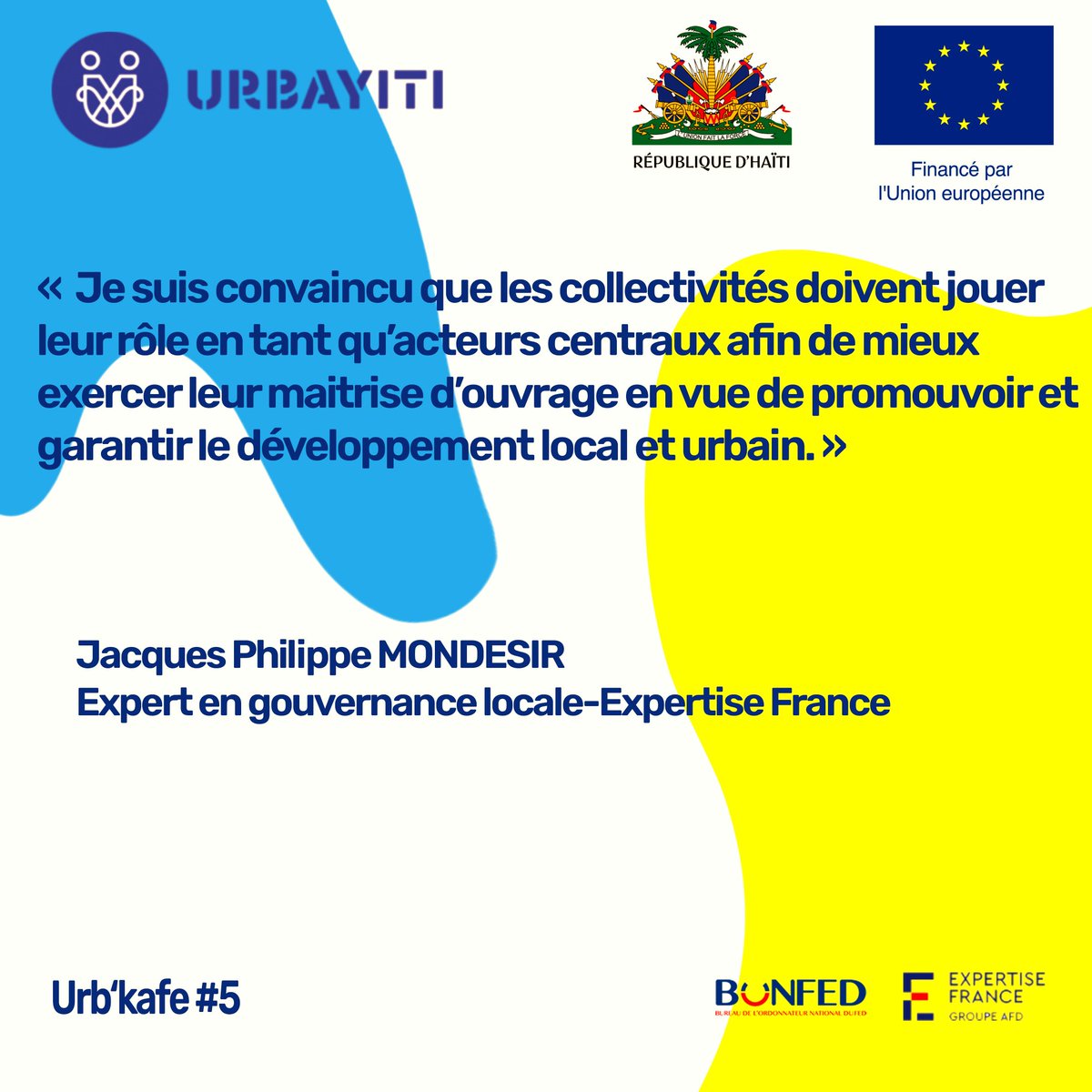 p_urbayiti's tweet photo. Jacques P Mondésir est panéliste au prochain atelier de discussion et d'échange #Urbkafe, le vendredi 20 janvier 2023 aux Cayes. @OudjaniRadhia @Sebadupuis1 @CamilleLeJean @expertisefrance @EUDelegationHt https://t.co/7USmqIjsjZ