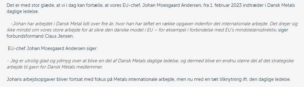 Jeg indtræder her fra 2023 i Dansk Metals daglige ledelse. Tak til forbundsformand Claus Jensen og <a href="/BayMikael/">Mikael Bay Hansen</a> for at give mig chancen. Går ydmygt til opgaven og glæder mig til at bidrage politisk og strategisk for Dansk Metals medlemmer. Fortsætter (heldigvis) som EU-chef. #dkpol