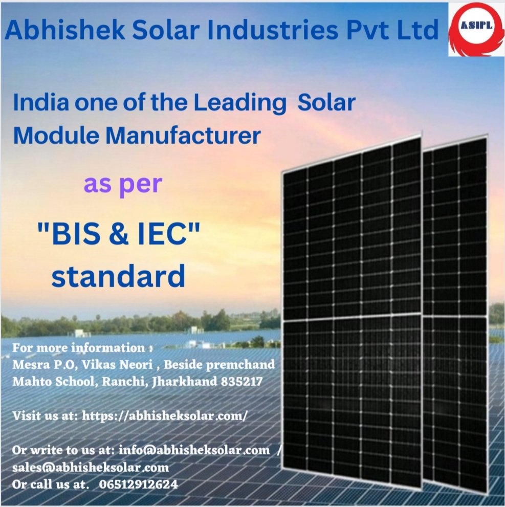 asiplranchi's tweet photo. Nature of Business : 
•Manufacturers
•Suppliers
•Exporters 
#solarproducts  #ecofriendly    #solar_modules #Jharkhand  #westBengal #Chhattisgarh    #Odisha #Bihar #Rajasthan #Uttarpradesh  #punjab #Harayana #asipl
#Abhisheksolarindustries https://t.co/MkMk2D50Xp