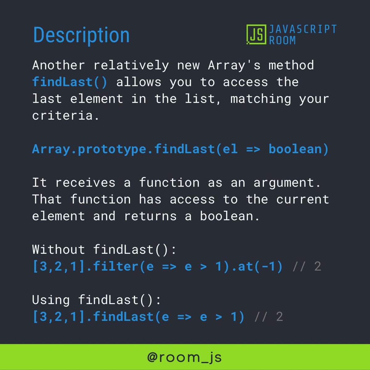 room_js's tweet image. [JavaScript] Quick tip on finding the last element in an array that matches your criteria. lastFind method works the best here. It became available not that long ago, but well supported
#javascript #jsdeveloper #webdev #webdeveloper #webdevelopment #nodejs #programmer #frontend