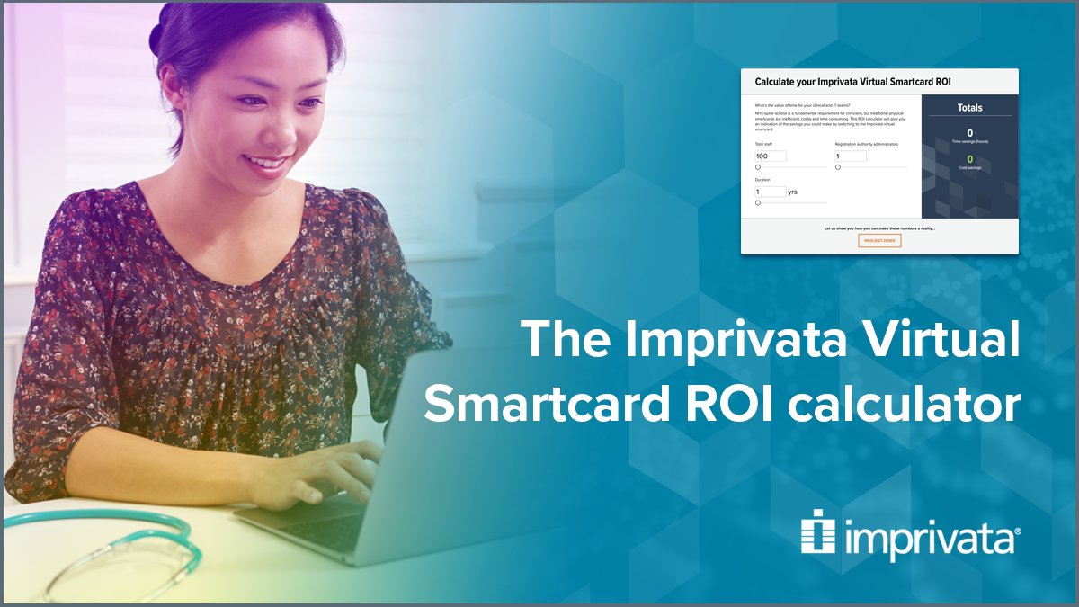 Try our ROI calculator today to find out how much your Trust could save with Imprivata Virtual Smartcard? ow.ly/yUfy50MpivO

#NHSSpine #VirtualSmartcard #DigitalID #NHS #HealthIT #ClincialEfficiency #SSO #IAM #ROI