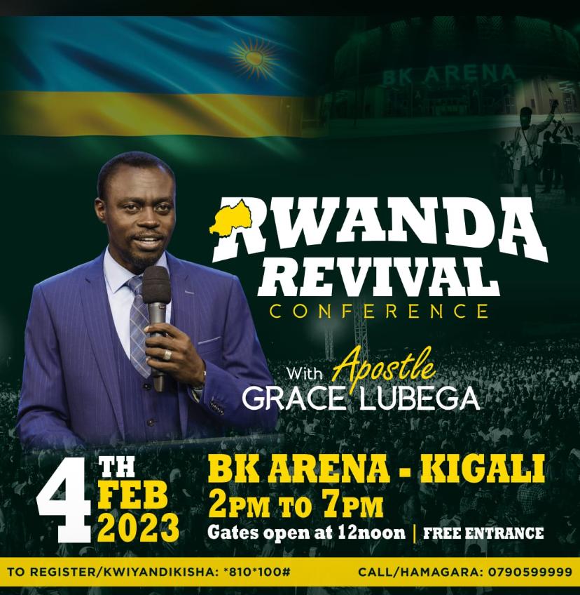 God Loves Rwanda

#RwandaRevivalConference 
#4thFeb2023
#BKARENA
#FREEENTRANCE