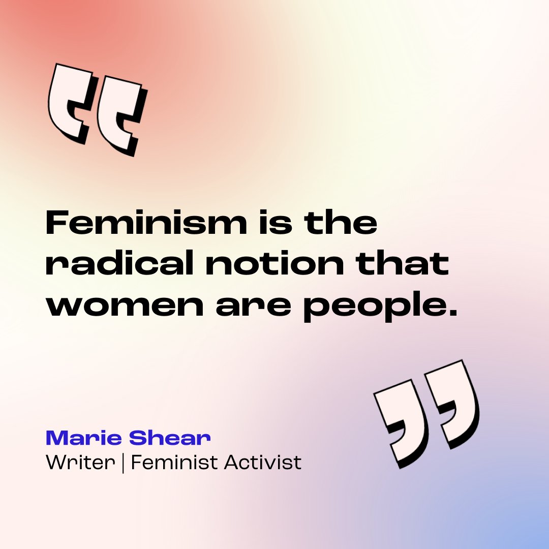 Marie Shear was an American feminist and activist. She is well known for this quote, in which she defined what feminism is. #feminism #feministquote #empowerment #equality #marieshear #womxnempoweringwomxn #womxn #empoweringquote