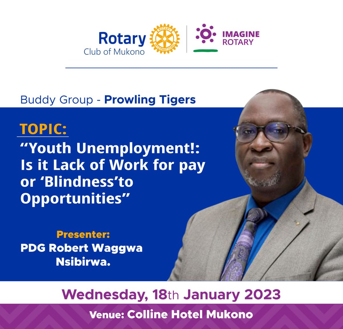 This Wednesday,18th January,7pm at Colline Hotel Mukono,PDG Robert Waggwa Nsibirwa will be discussing the unemployment conundrum amongst youth. Is it lack of opportunities, or blindness to the same? See you there!!
<a href="/mikesebaluken/">PDG Mike Kennedy Sebalu</a> 
<a href="/BobNsibirwa/">Owekitiibwa Robert Waggwa Nsibirwa</a> 
<a href="/pdgnayenga/">PDG Rosetti Nabbumba Nayenga</a>