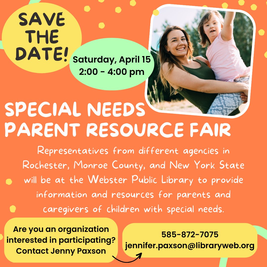 Save the Date #ROC. Webster Public Library will be hosting a Special Needs Parent Resource Fair on Saturday, April 15. Organizations interested in participating can also reach out to the library to be a part of the event. Learn more at websterlibrary.libcal.com/event/10115628