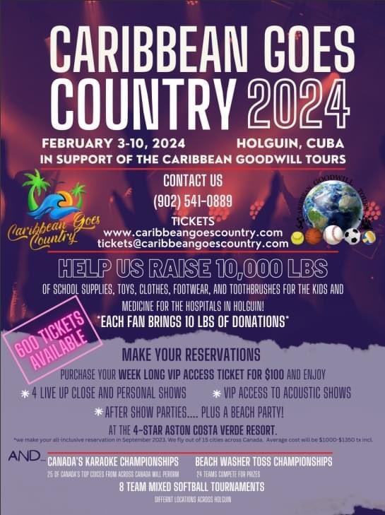 Caribbean Goes Country February 2024 in Cuba! Feb 3-10, 2024 join Doc Walker along w/ David Boyd Janes, Craig Moritz &amp; Ivan Daigle with Dirt Country!  
4 Action Packed nights of concerts!  The Beach, The Parties &amp; Sun for 7 Days! For more information go to caribbeangoescountry.com