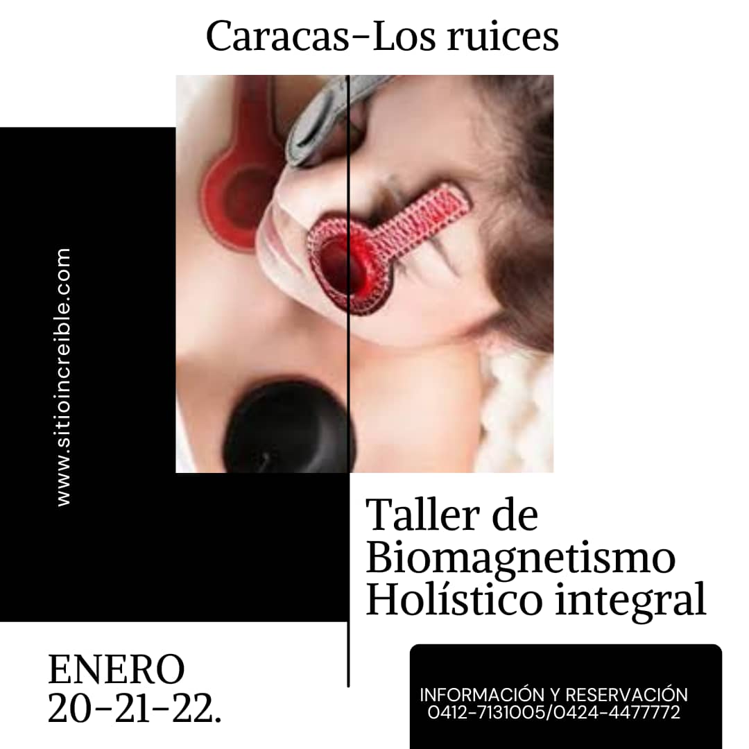 Expodato Chile (@expodatochile) on Twitter photo CURSO #BIOMAGNETISMO HOLISTICO INTEGRAL Y LIBERACIÓN DE EMOCIONES ATRAPADAS
Nivel I y Nivel II
* Viernes 20, Sábado 21 y Domingo 22 (medio día) de Enero 2023
* Telf.: +58 412 7131005
* Correo: Mariorafaeld07@gmail.com
* Los Ruices, Caracas
@biomagnetismo_V CURSO #BIOMAGNETISMO HOLISTICO INTEGRAL Y LIBERACIÓN DE EMOCIONES ATRAPADAS
Nivel I y Nivel II
* Viernes 20, Sábado 21 y Domingo 22 (medio día) de Enero 2023
* Telf.: +58 412 7131005
* Correo: Mariorafaeld07@gmail.com
* Los Ruices, Caracas
@biomagnetismo_V