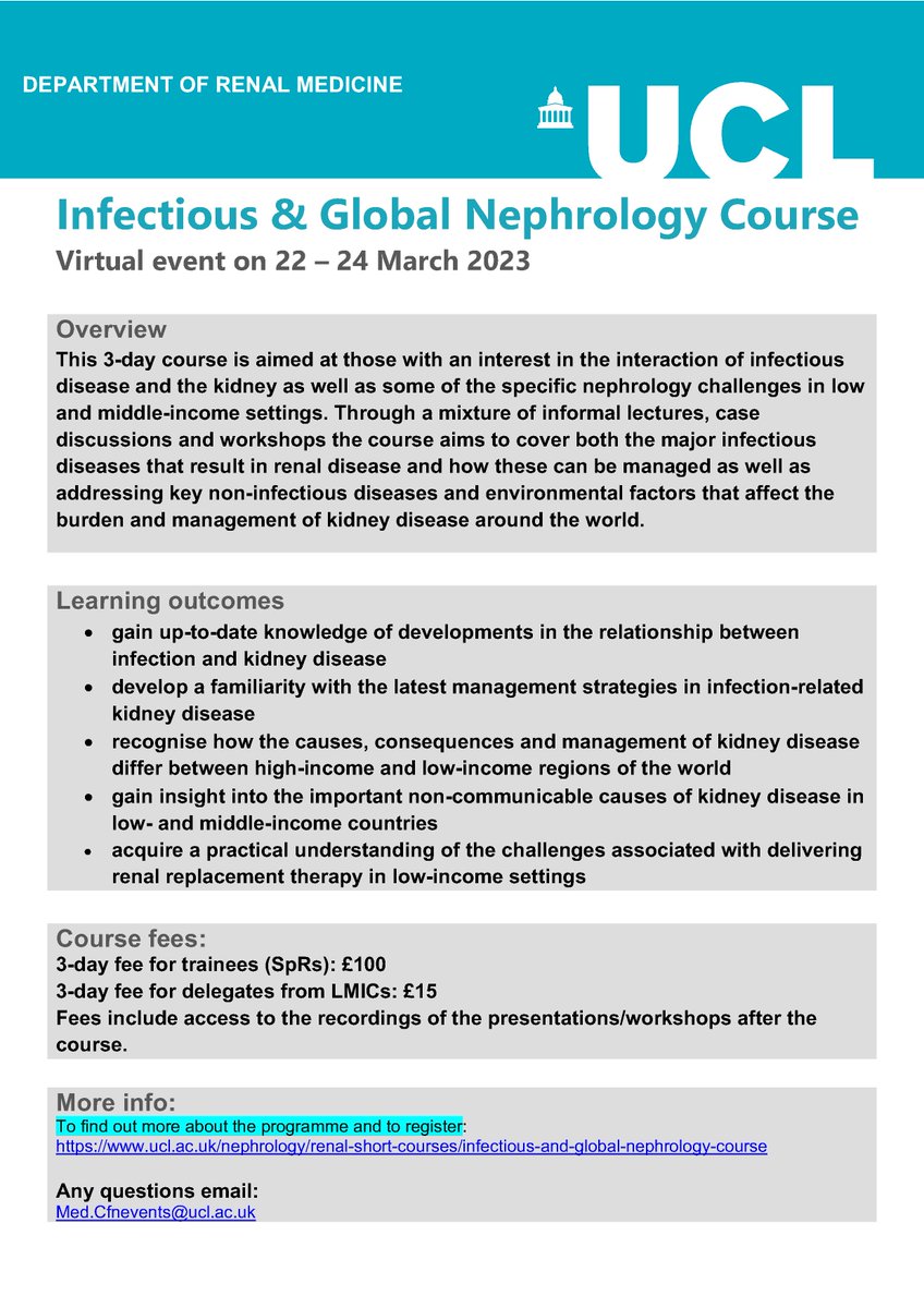 Registration is now open for the UCL Infectious &amp; Global Nephrology Course 22 – 24 March. The course is online this year. Fees include access to the recorded talks. More info/online booking:
ucl.ac.uk/nephrology/ren…
