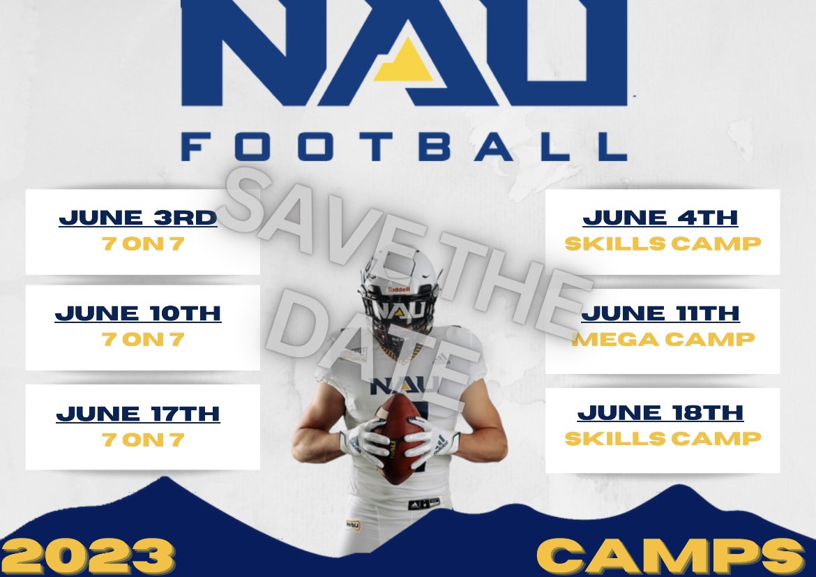 Chris Ball on Twitter "RT NAU_Football 2023 CAMP DATES ARE SET More