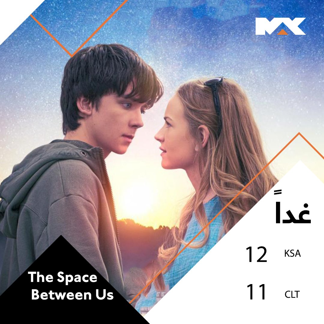 عالم رائع من الرومانسية والخيال
انتظرونا..غداً الــ 12 منتصف الليل بتوقيت السعودية
#TheSpaceBetweenUs
#MBCMAX