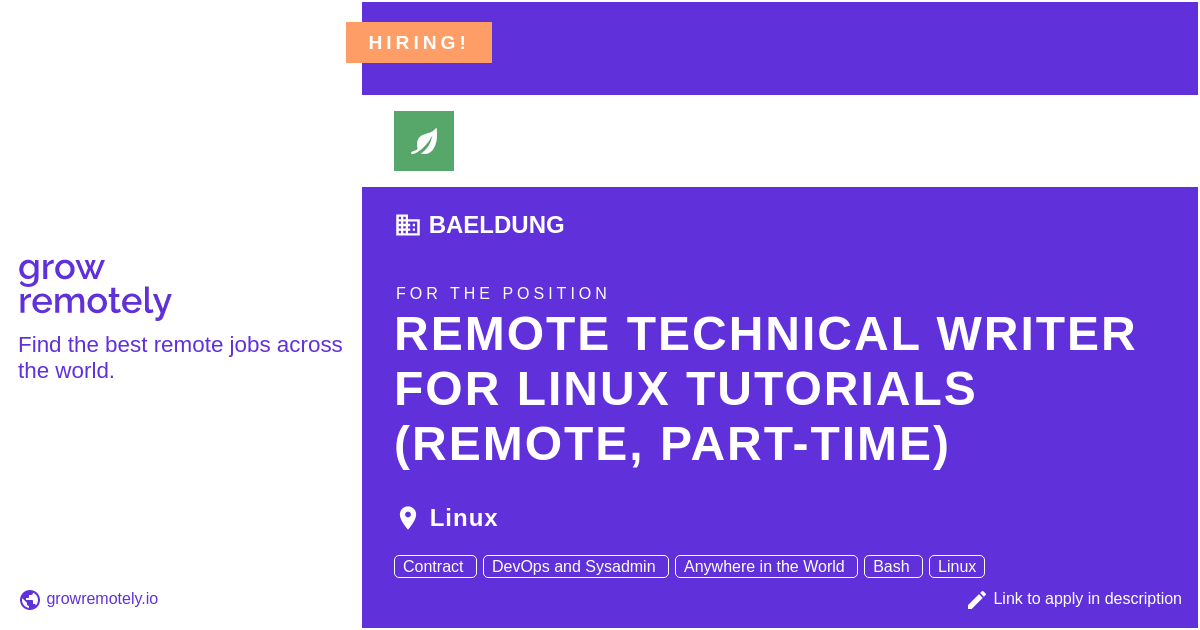 growremotelyio's tweet image. Check out this job at Baeldung for the position Remote Technical Writer for Linux Tutorials (remote, part-time).
Apply link: growremotely.io/?id=63c5e7be37…
#hiring #remotejobs #Baeldung #DevOpsandSysadmin