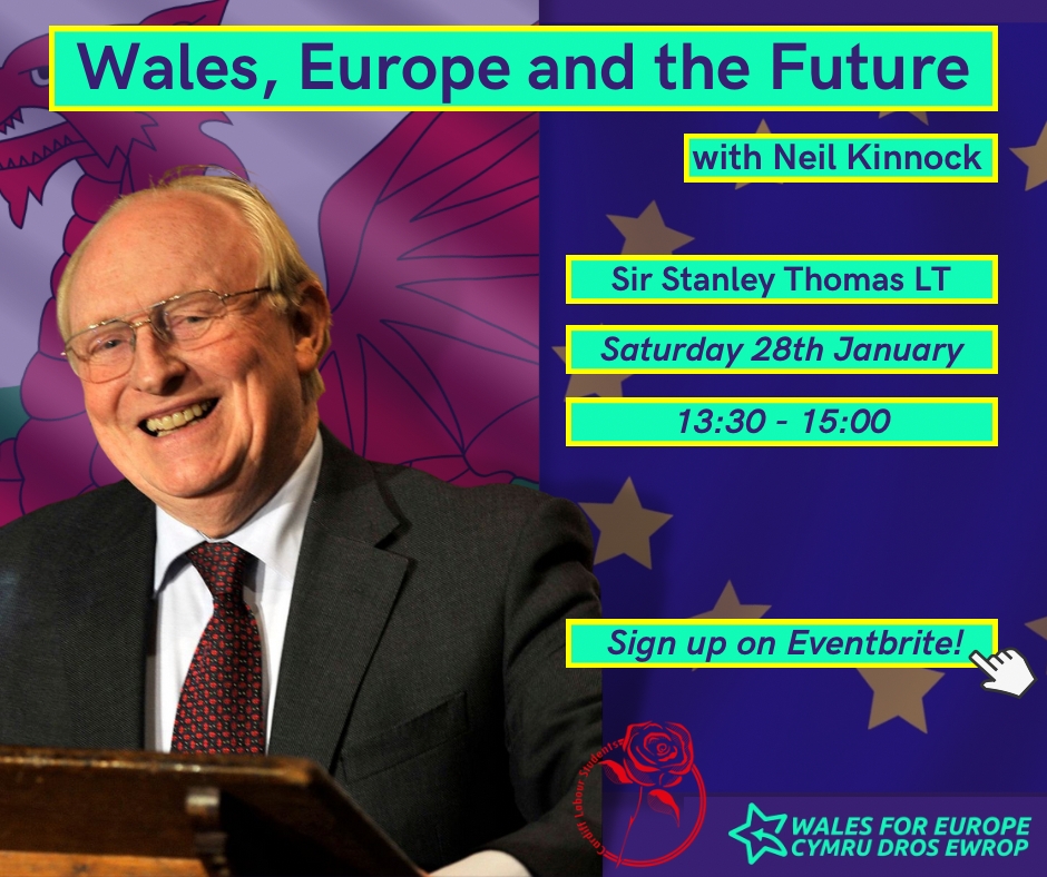 🚨 BIG NEWS 🚨 

We have decided to increase the capacity for our event with Neil Kinnock, to over 500 attendees!

🗓 28th January 
⏰ 13:30 
🗺️ NEW VENUE: Sir Stanley Thomas Lecture Theatre, Centre for Student Life, Park Place, Cardiff. 

👉 Sign up here: eventbrite.com/e/wales-europe…