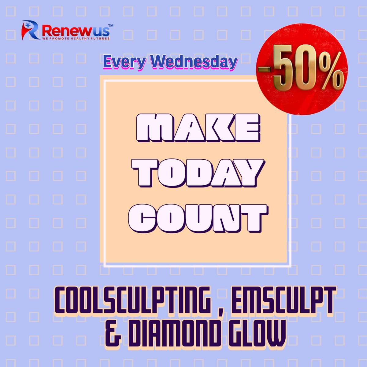 Every Wednesday in January & February:
Get Coolsculpting, Emsculpt & Diamond Glow Facial HALF OFF!!!!!

Call for an appointment now!
888-210-3054
Renewus.com

#coolsculpting #emsculpt #diamondglow #halfoff #renewuswc #medspaservices #medspadeal