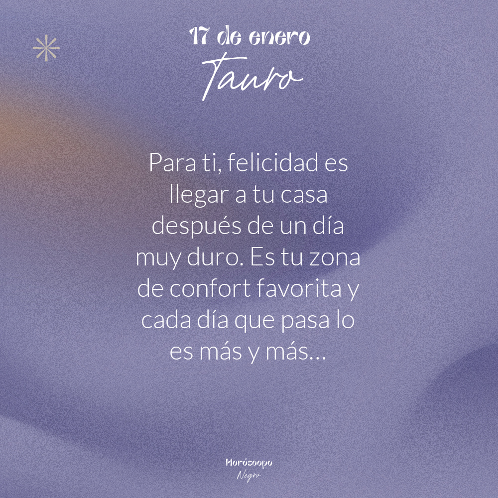 El horóscopo diario del 17 de enero para #Tauro ♉🔮 #horoscoponegro #horoscopodiario