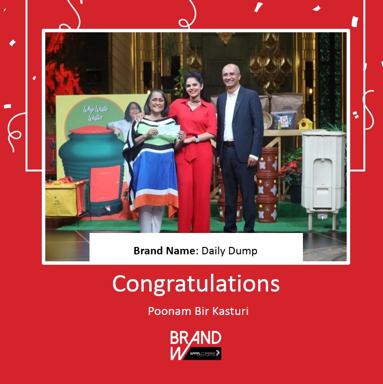 Congratulations Poonam Bir Kasturi for your deal at Shark Tank India

.
.
#SharkTank #SharkTankIndia #SharkTankIndiaSeason2 #Dailydump #Compost #Startups #Investment #StartupFunding #Creativity #StartupBusiness #StartupIndia #StartupAgency #Brandwand