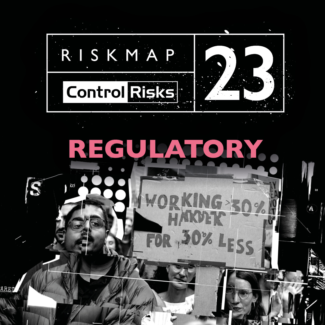 Control_Risks's tweet photo. Austerity, shortage and strife will set the tone in 2023. Our top regulatory risk for the year is the turbulence caused by government responses to tougher economic conditions and greater fiscal fragility. Explore: https://t.co/W6OrqZfAgb #RiskMap2023 #RegulatoryRisk #CostOfLiving https://t.co/9VTKSDkw4B