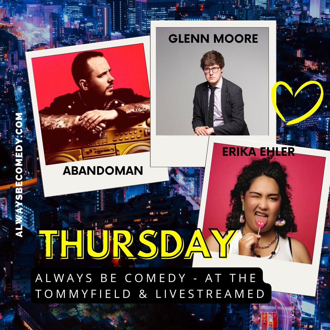 This Thursday! 8pm start. Always Be Comedy at The Tommyfield, Kennington, AND livestreamed. Abandoman, Glenn Moore, Erika Ehler; MC James Gill. Less than a row of Tommyfield tickets left (we can, admittedly, squeeze in a few more online). Tickets: alwaysbecomedy.com/tickets