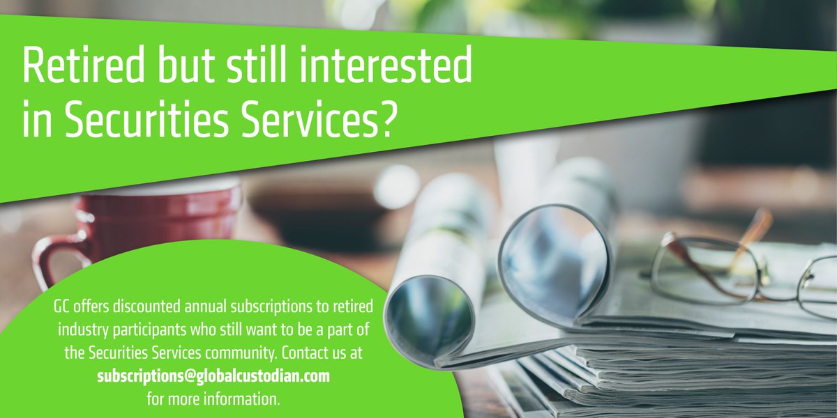 Global Custodian (@globalcustodian) on Twitter photo Keep up with the latest industry news at discounted rates! Contact subscriptions@globalcustodian.com for info on concessions for students, retired industry participants or those on a career-break bit.ly/2RXmKVS #securitiesservices #globalcustodian #sustainableprinting Keep up with the latest industry news at discounted rates! Contact subscriptions@globalcustodian.com for info on concessions for students, retired industry participants or those on a career-break bit.ly/2RXmKVS #securitiesservices #globalcustodian #sustainableprinting