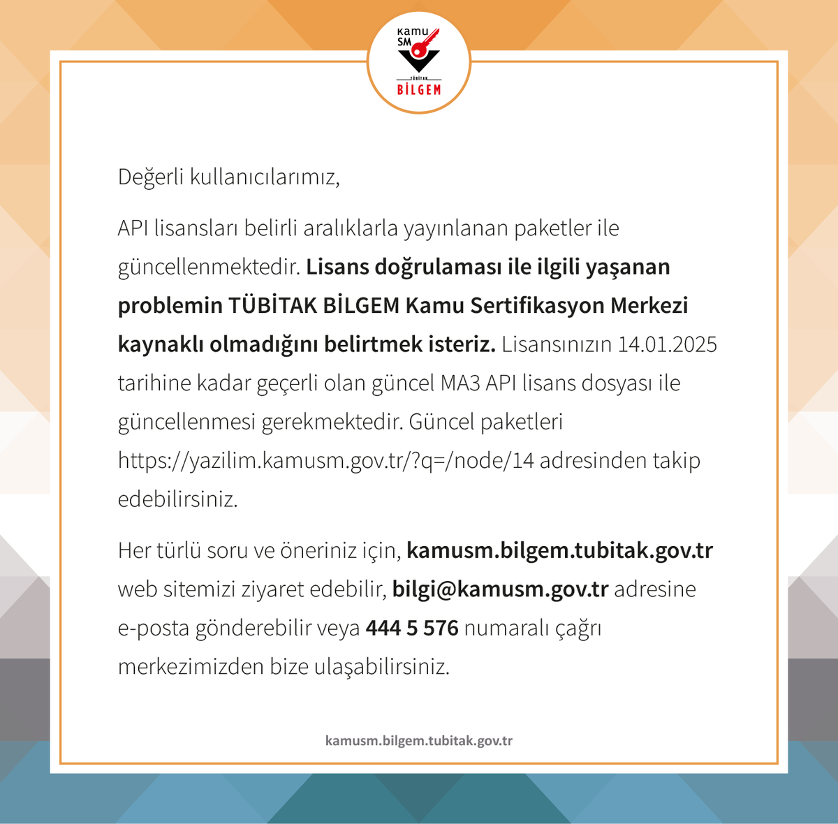 Lisans ile ilgili problem yaşayan kullanıcılarımızın dikkatine! 
Güncel paketler için;
👉 yazilim.kamusm.gov.tr/?q=/node/14