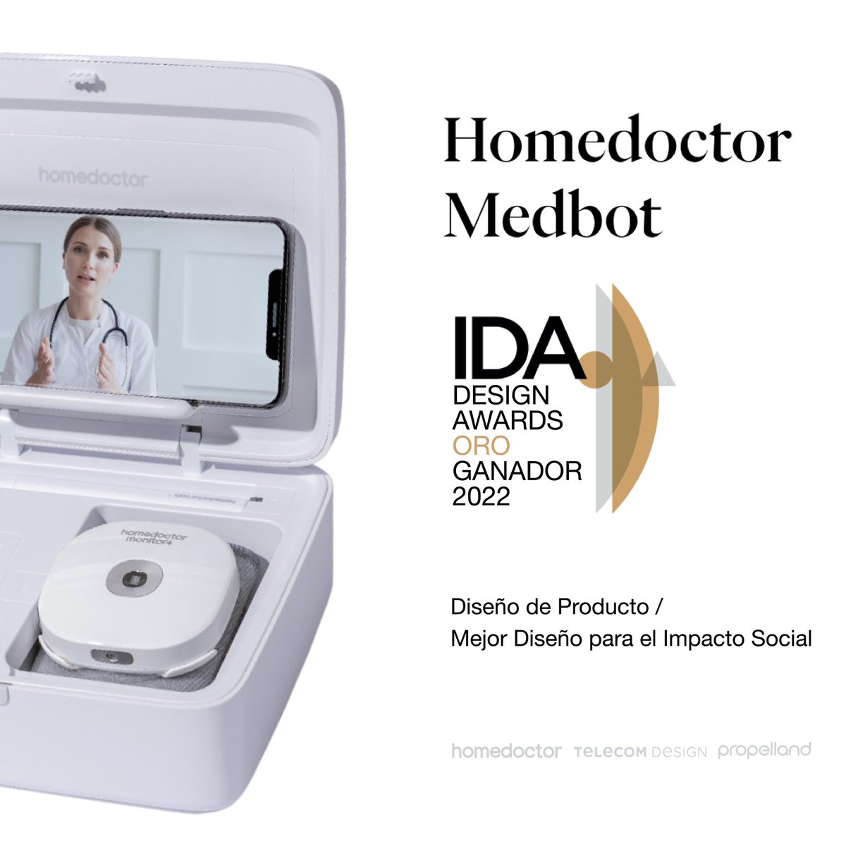 Estamos muy felices de anunciar que nuestro Homedoctor Medbot ha sido galardonado con un premio IDA GOLD al Mejor Diseño para el Impacto Social en los International Design Awards @iDesignAwards 👏🥇

Gracias @propelland y Telecom Design. Juntos hemos lo hecho posible💙

#IDA2022