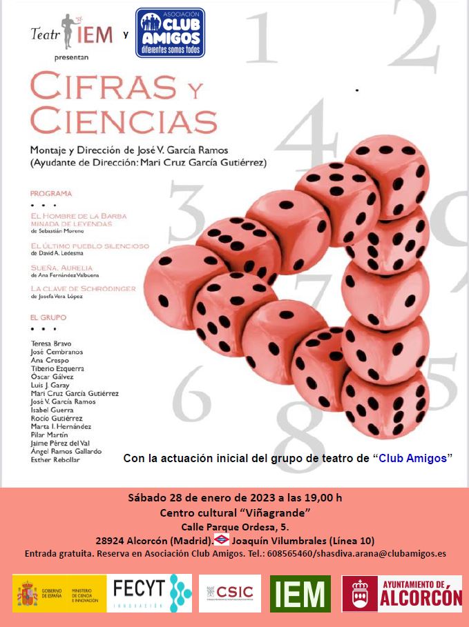 ¡Seguimos!
El sábado 28 de enero a las 19:00 h estaremos en el Centro Cultural Viñagrande de Alcorcón representando nuestro montaje 'Cifras y Ciencias'.
Entrada gratuita.

#TeatroyCiencia #TeatroCientífico #DivulgaciónCientífica #TeatrIEM #CifrasyCiencias #Alcorcón