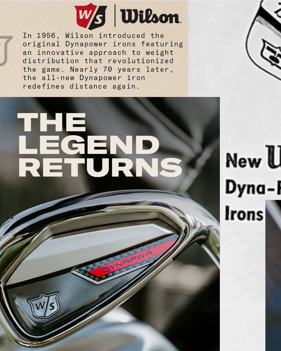 Dynapower (/dīˈnaˈpou(ə)r/ noun) - A name that's won more majors and propelled some of the game's greats to the pinnacle of our sport. A brand that stands for innovation, science, power, and better golf. Welcome back, old friend. 
#Dynapower #TheOriginalGolfBrand #WilsonGolf