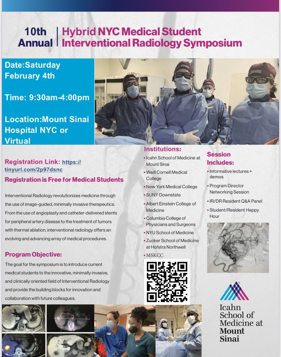 LIVE <a href="/MountSinaiIR/">Mount Sinai IR</a> We are excited to announce the 10th annual NYC medical student #IRad symposium! Incredible guest speaker, PD networking panel, device demos, and resident Q&amp;A! Both in person and virtual! 
Register: tinyurl.com/2p97dsnc or with QR code below ⬇️