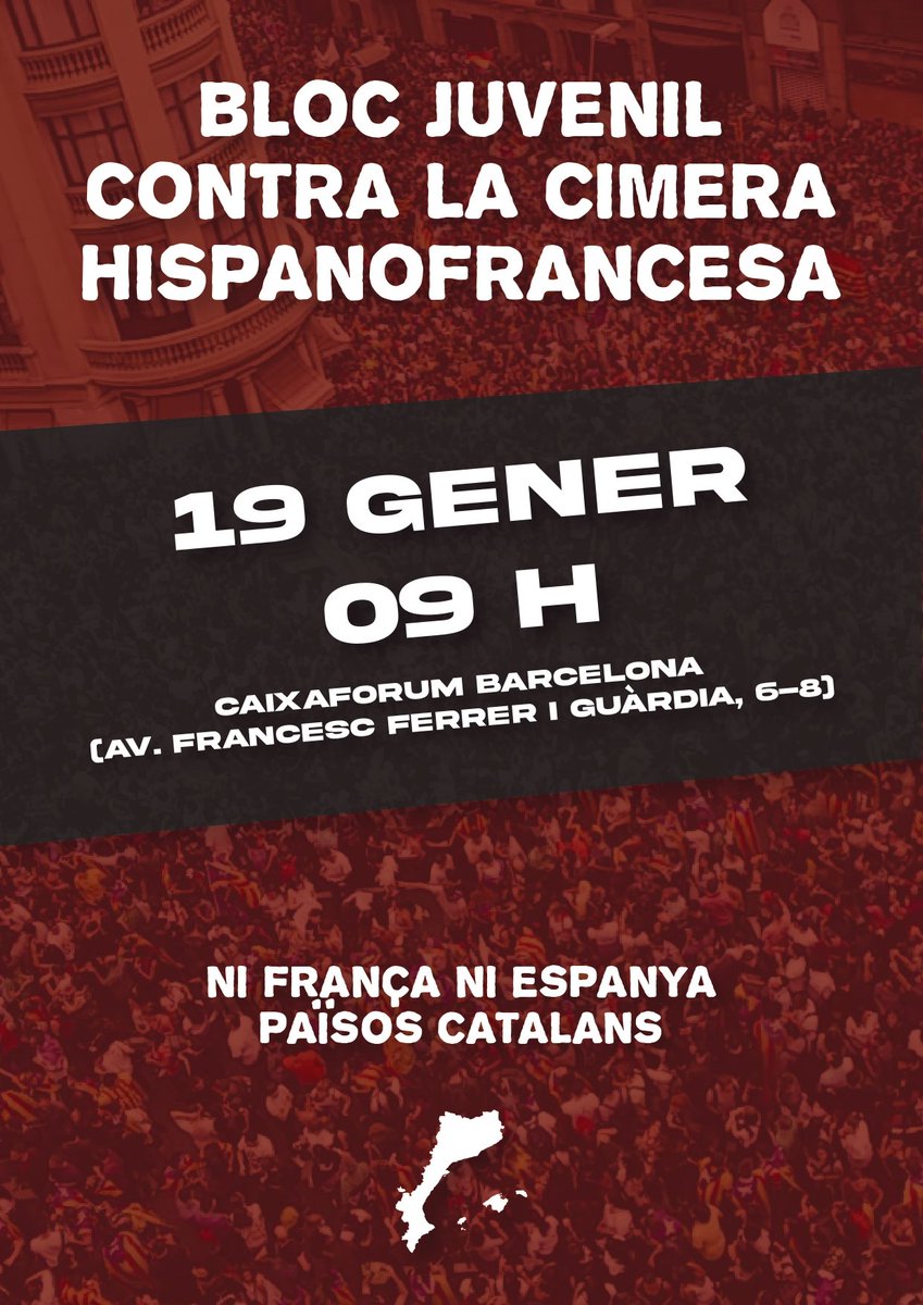 📢 El dijous 19 de gener el jovent dels Països Catalans omplim els carrers de Barcelona en rebuig de la cimera hispanofrancesa.

👉 Mobilitza't!