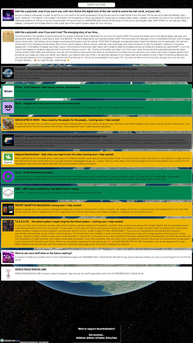 cloudatlasos's tweet image. METAVERSE-DAO / CLOUD ATLAS
Dapp-store categories released! 🥳
4 info-cards
2 dev-cards
4 running dapps
4 coming dapps
#gunjs #cesiumjs #Decentralization #p2p #dapp #web3 #digitalearth #UnrealEngine5 #metaverse #dao #sustainable #activism #education #developer #entrepreneurs