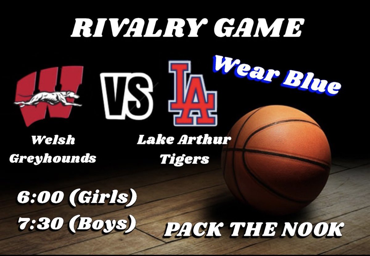 LATigers_'s tweet photo. 🚨 GAMEDAY ALERT 🚨 

🗓️ January 17, 2023
📌 District Game
🔥 Rivalry Game
🆚 Welsh Greyhounds 
⏰ 6:00 (Girls) 7:30 (Boys)
📱 ScoreStream
🔵 Wear Blue #TiGERNATiON

#SWLAPreps #BeatWelsh #DefineYourFate #OneShotOneGoal
🐅🏀❤️🤍💙 https://t.co/TpwIStrgc1