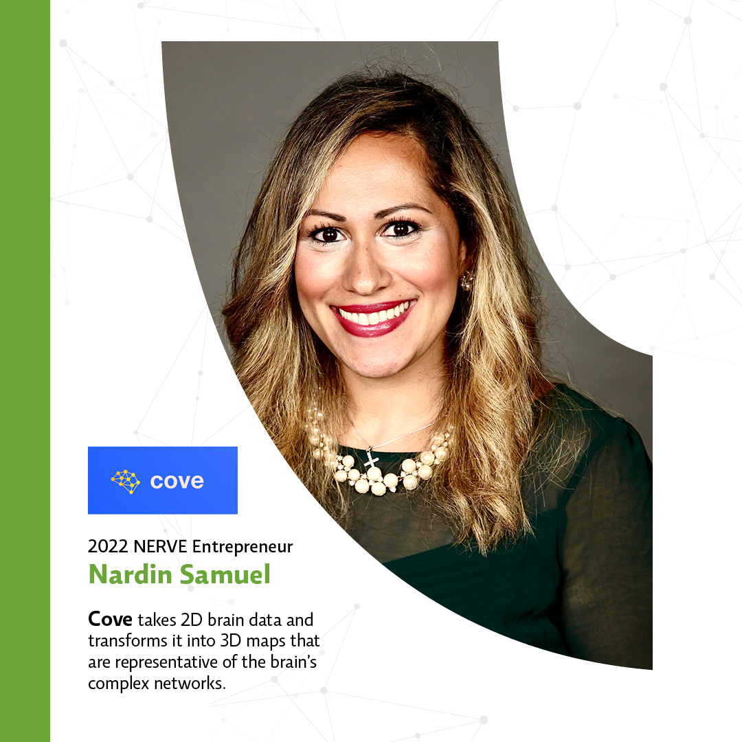 Next up for our 2022 #NERVE Entrepreneur intros, we have <a href="/CoveNeuro/">Cove Neurosciences Inc.</a>'s Nardin Samuel! Cove is a neurotech company that takes 2D brain data &amp; transforms it into 3D maps to further understand the complexities of neural networks. Learn more at coveneuro.com  

#techtuesday