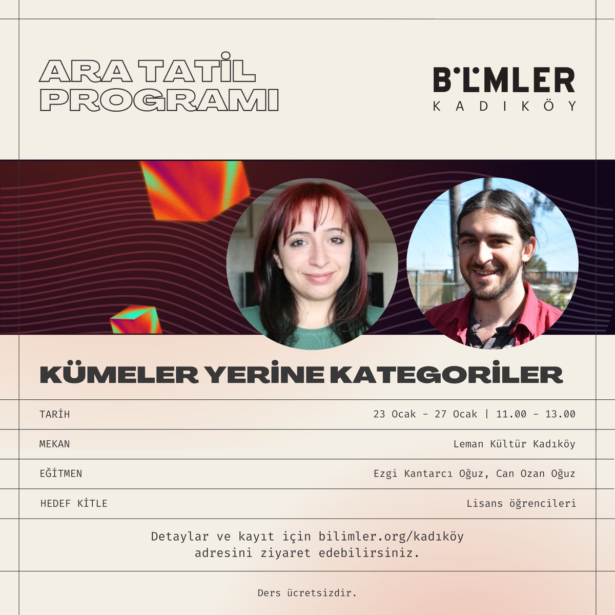 BilimlerKoyu's tweet photo. Bilimler Kadıköy’de ara tatilde yeni dersler başlıyor!

23 Ocak - 4 Şubat tarihleri arasında Can Ozan Oğuz, Ezgi Kantarcı Oğuz, Utku Aytaç ve Alper Dizdar matematik ve fizik alanlarında lise ve üniversite öğrencileriyle etkinlikler düzenleyecek.

Kayıt: https://t.co/MUhZA3X5eu https://t.co/u0ODoUQFDj